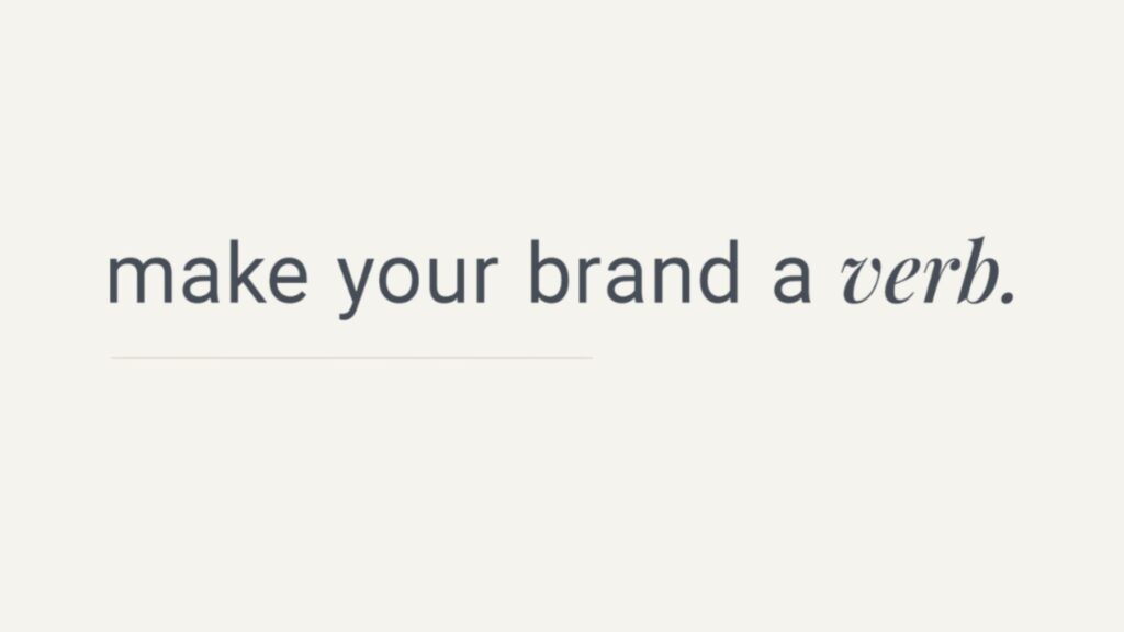 make your brand a verb logo